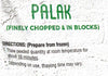 Palak (Spinach Finely Chopped & In Blocks)